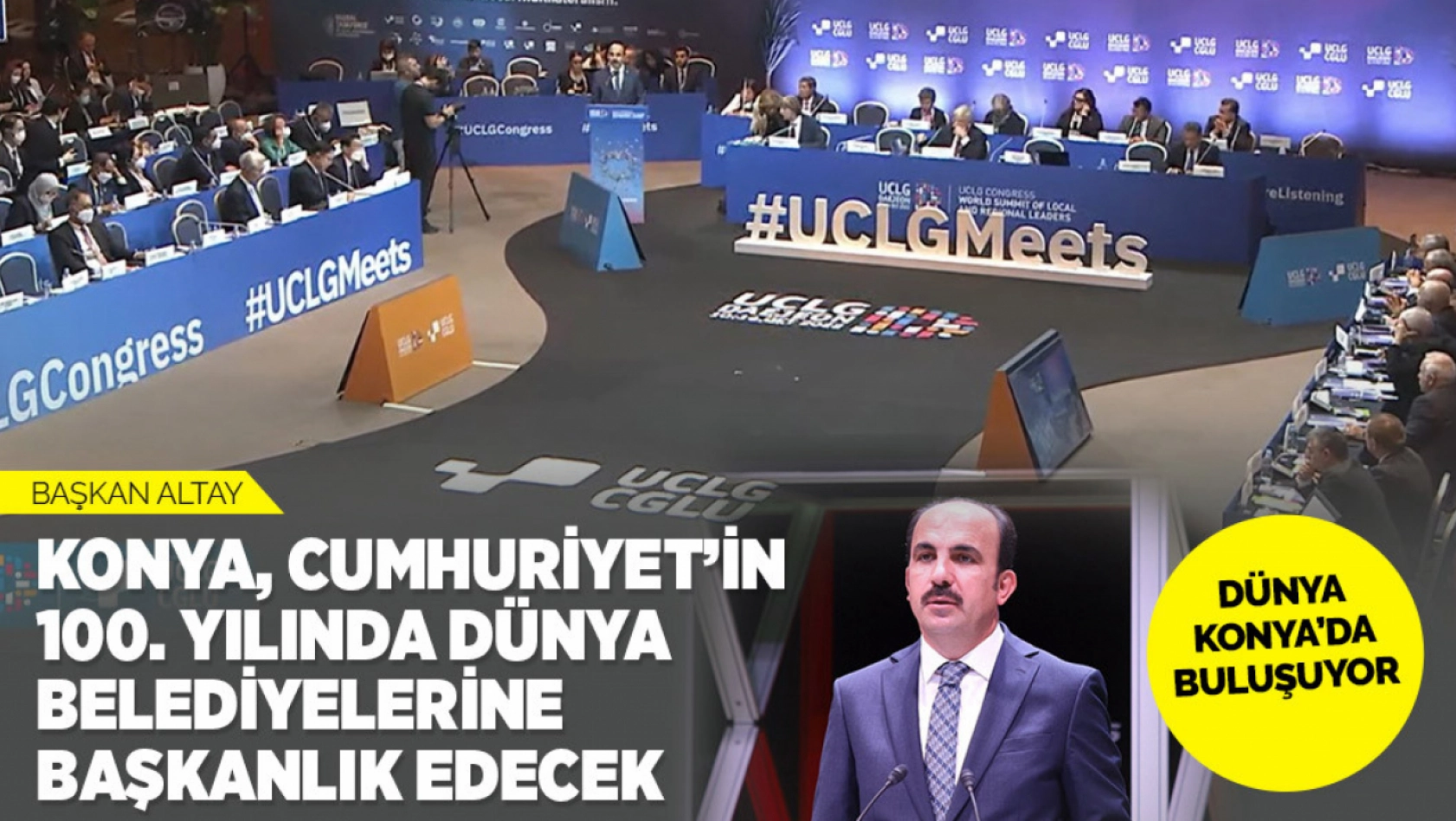 Konya, Dünya Belediyeler Birliği Başkanlığı'nı Devralacak