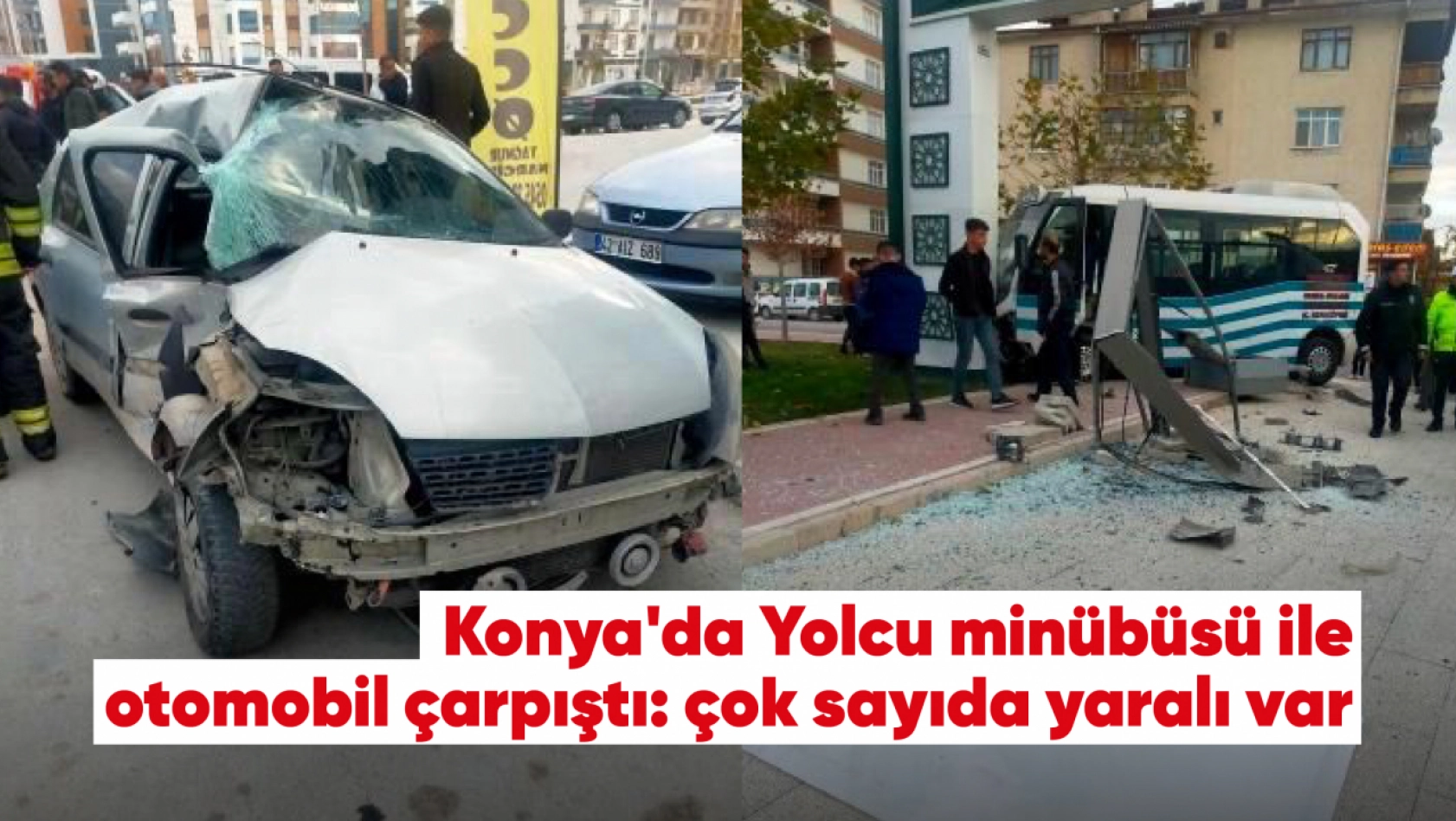 Son dakika Konya'da yolcu minibüsü ile otomobil çarpıştı! Yaralılar var!