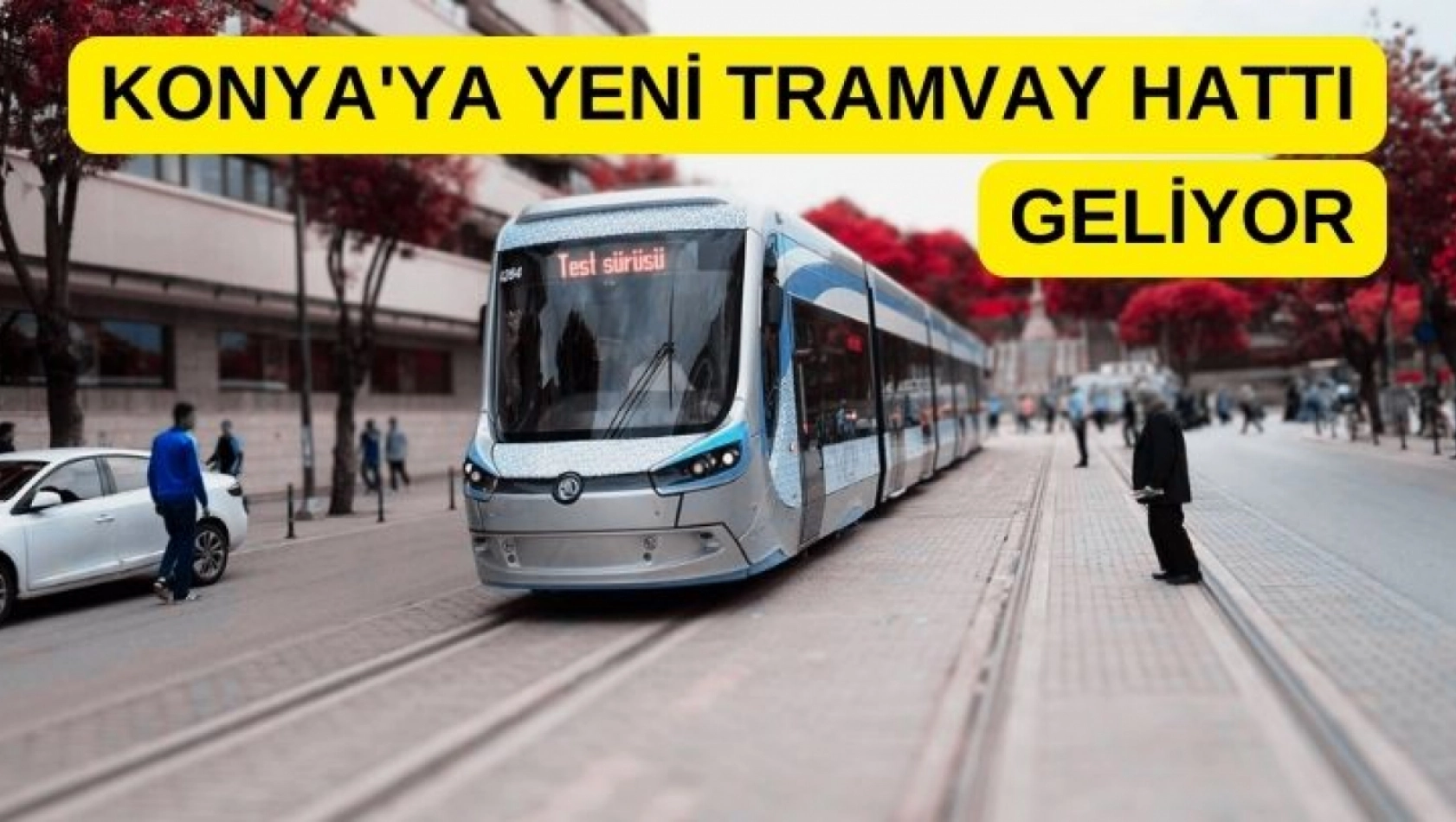 Konya'ya yeni tramvay hattı yapılacak
