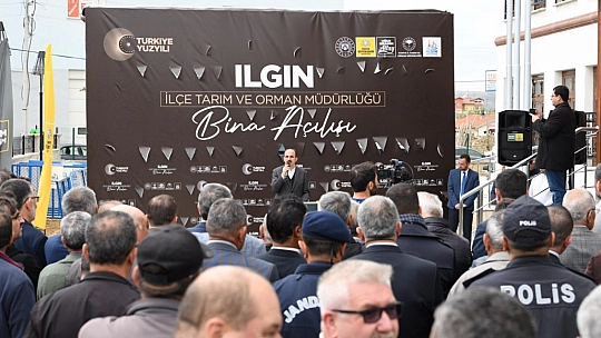 Konya Büyükşehir Belediyesi, Ilgın İlçe Tarım İl Müdürlüğü Binası'nı Açtı