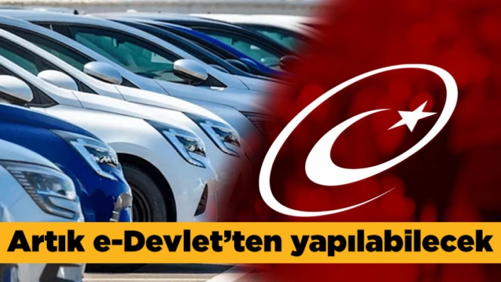 Araç Sahiplerine Müjde: Ödemeler Artık e-Devlet'ten Tek Tıkla Yapılabilecek!