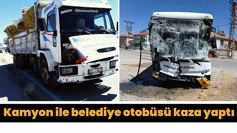 Kamyon ile belediye otobüsü kaza yaptı: 7 kişi yaralandı