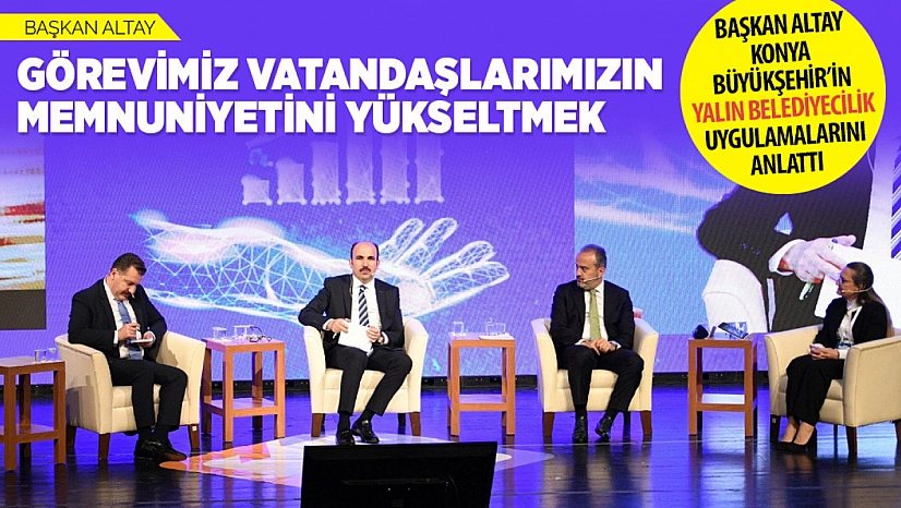 Konya Büyükşehir Belediyesi'nden yalın belediyecilik başarısı