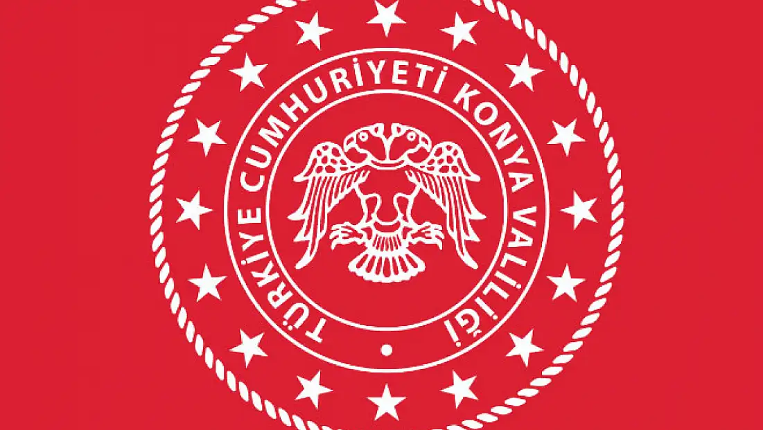 Konya Valiliği duyuruyor