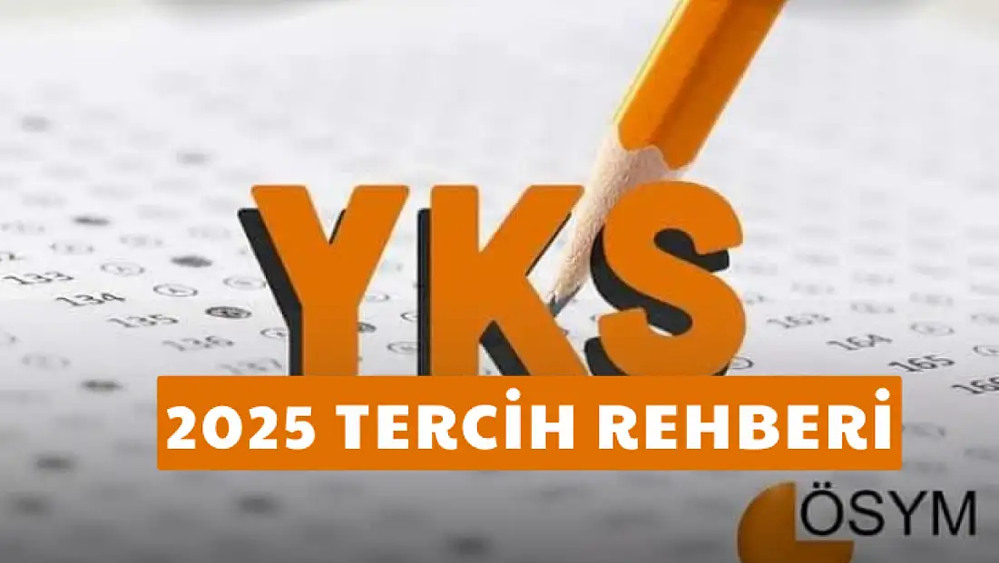 YKS Tercihleri Başladı! 2025 Üniversite Taban Puanları, Kontenjanlar ve Başarı Sıralamaları (2 ve 4 Yıllık Tercih Rehberi)