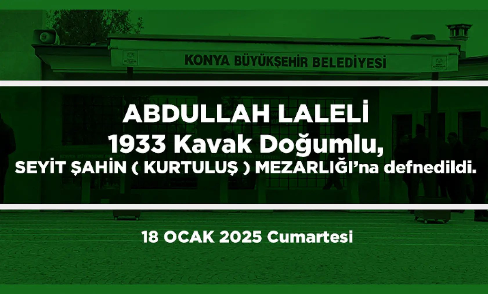 Konya'da Bugün 20 Kişi Toprağa Verildi