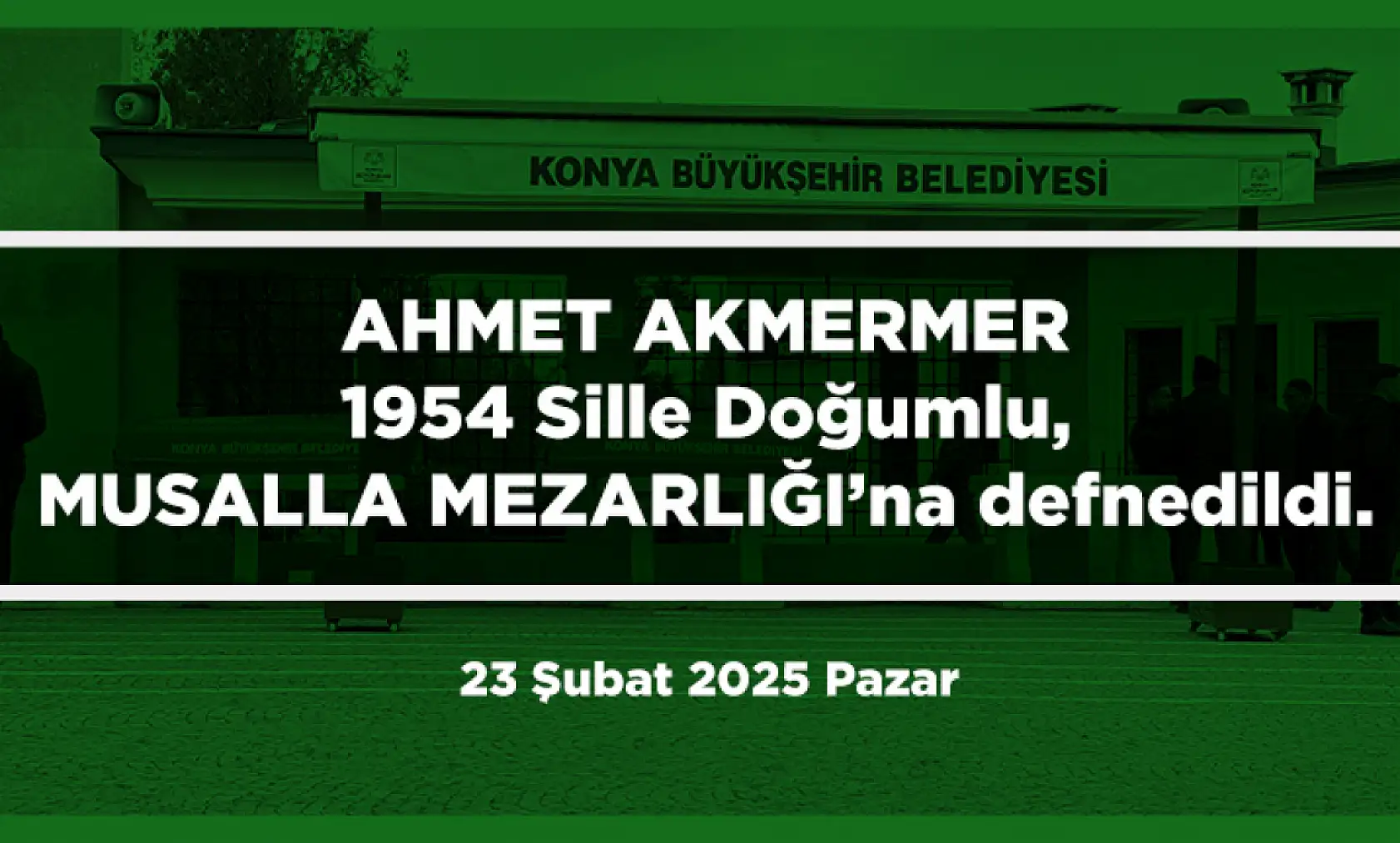 Konya'da 23 Şubat 2025 Tarihinde Vefat Edenler