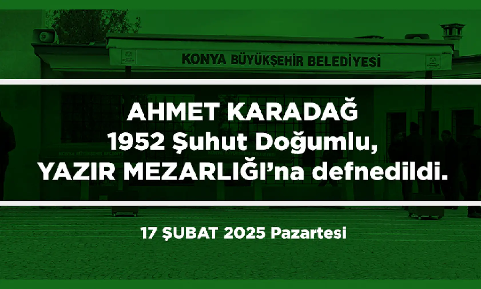 Konya'da Bugün 15 Kişi Toprağa Verildi