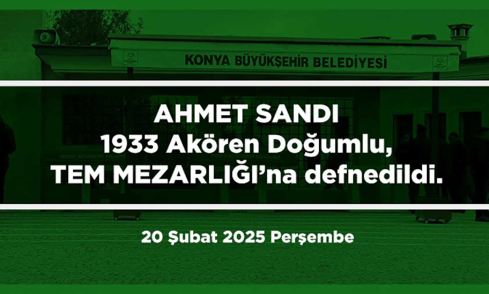 Konya'da Bugün 13 Kişi Toprağa Verildi