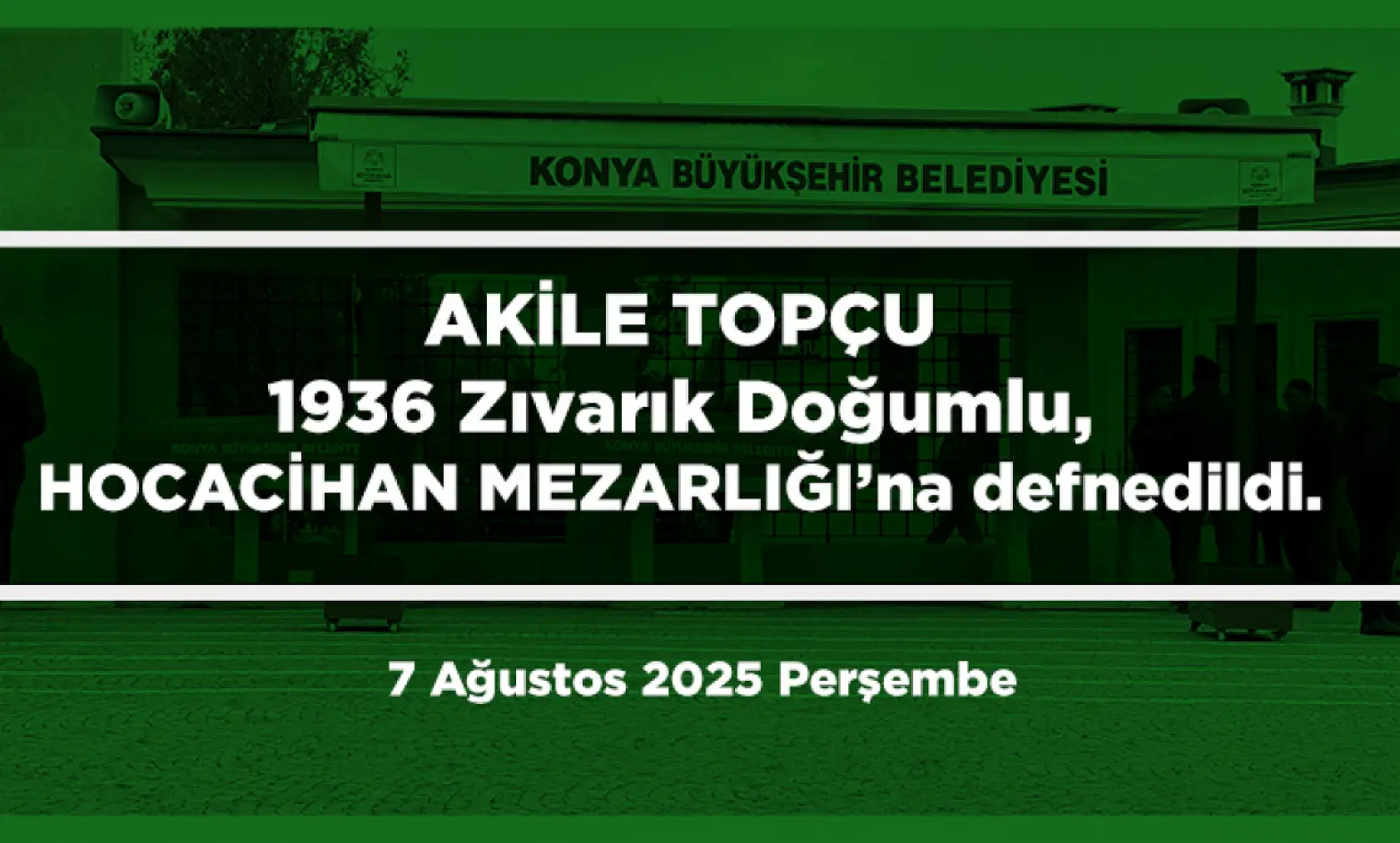 Konya'da Bugün 12 Kişi Toprağa Verildi