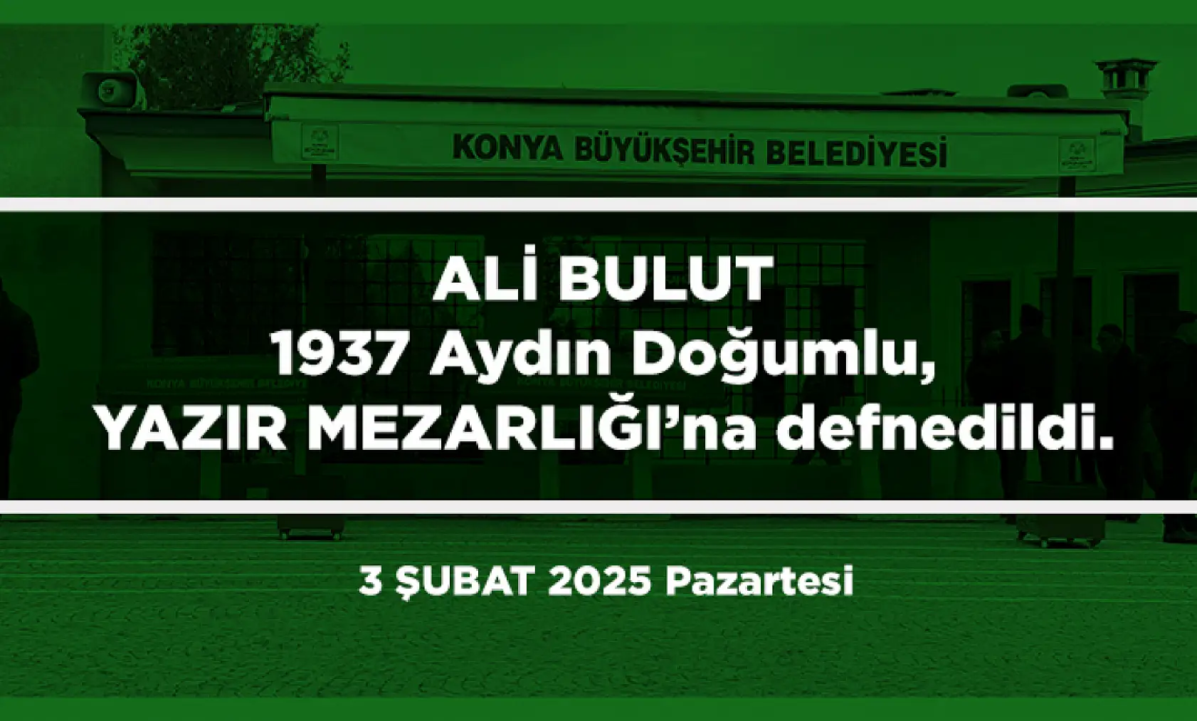 Konya'da Bugün 13 Kişi Toprağa Verildi (03 Şubat 2025)