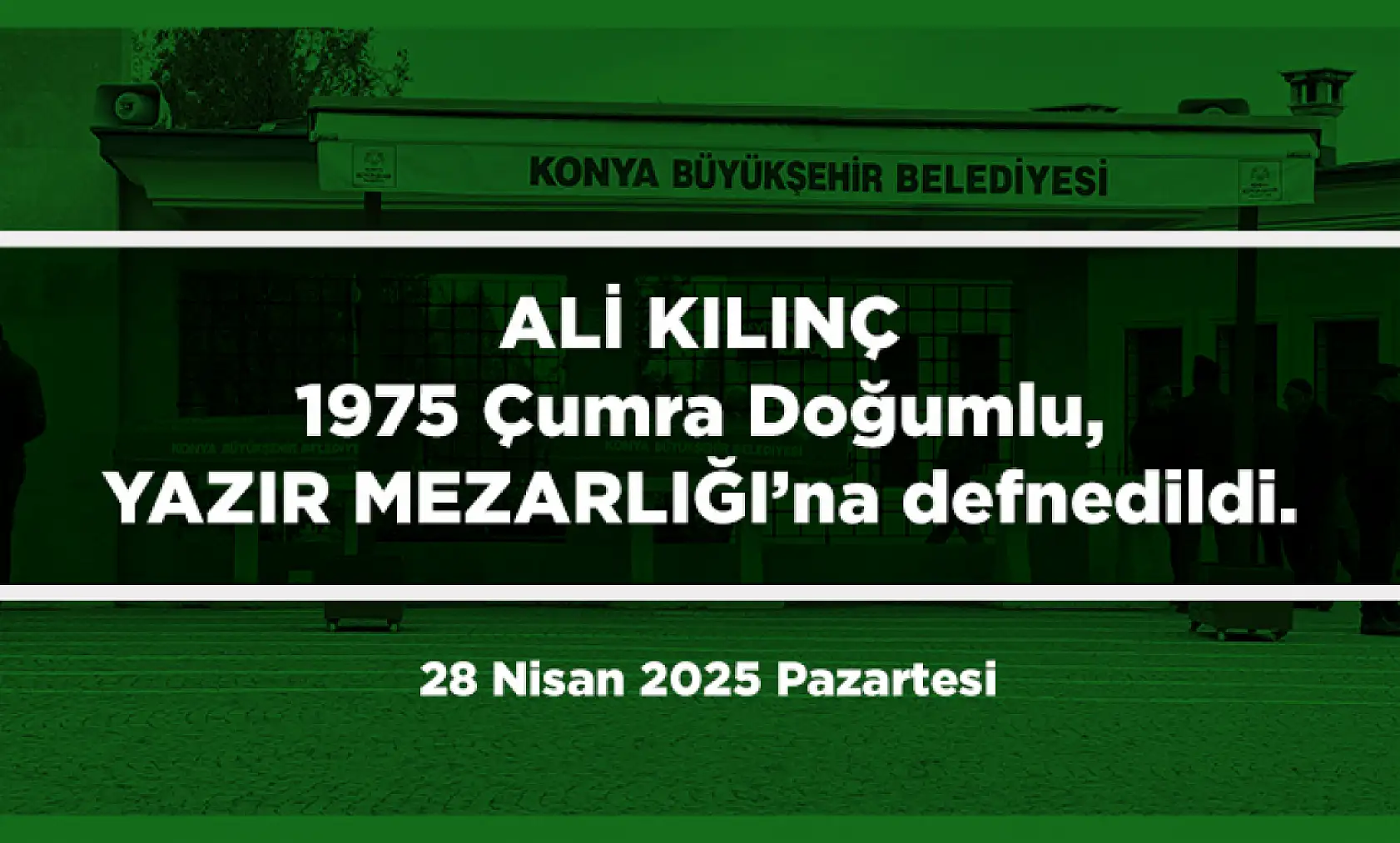 Konya'da Bugün 20 Kişi Toprağa Verildi
