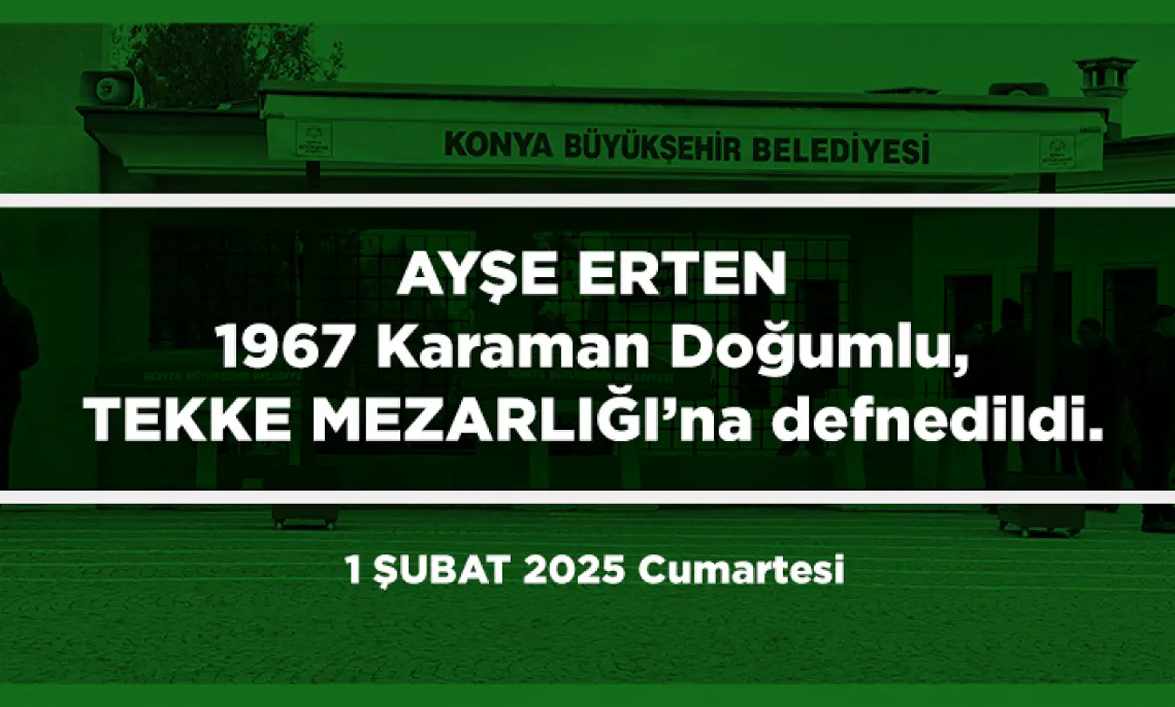 Konya'da Bugün 15 Kişi Toprağa Verildi (01 Şubat 2025)