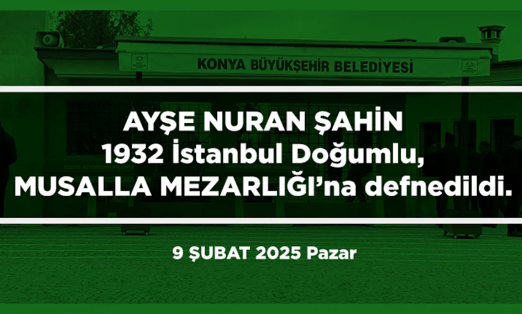 Konya'da Bugün 9 Kişi Toprağa Verildi (09 Şubat 2025)