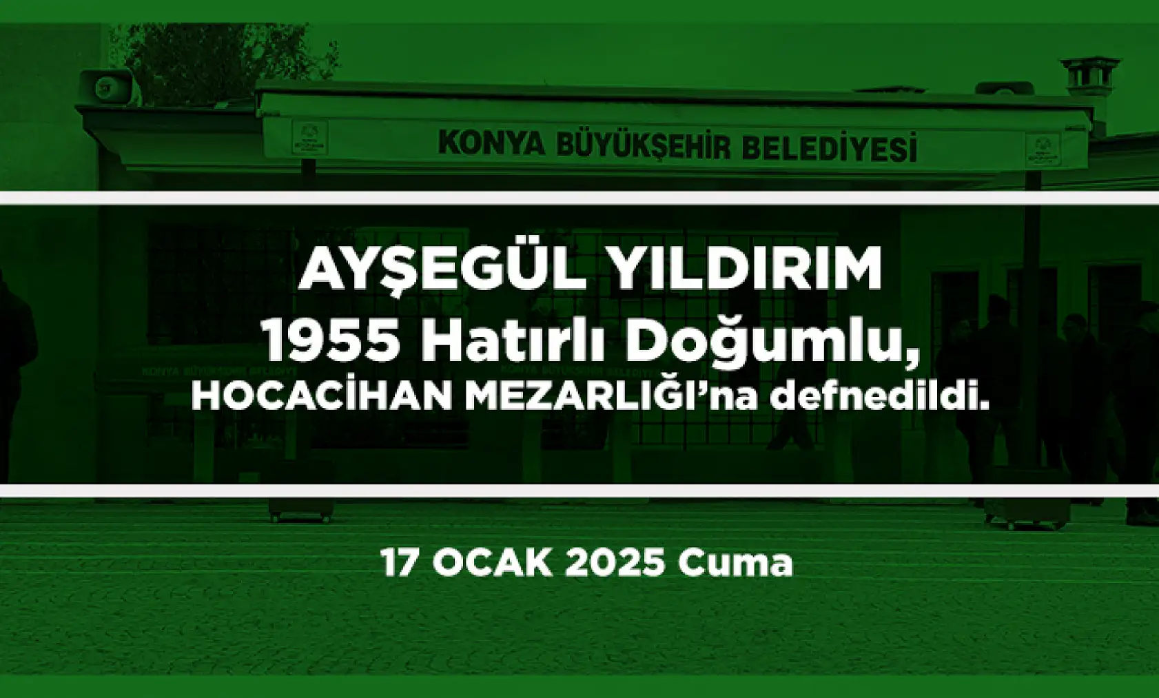 Konya'da Bugün 13 Kişi Toprağa Verildi