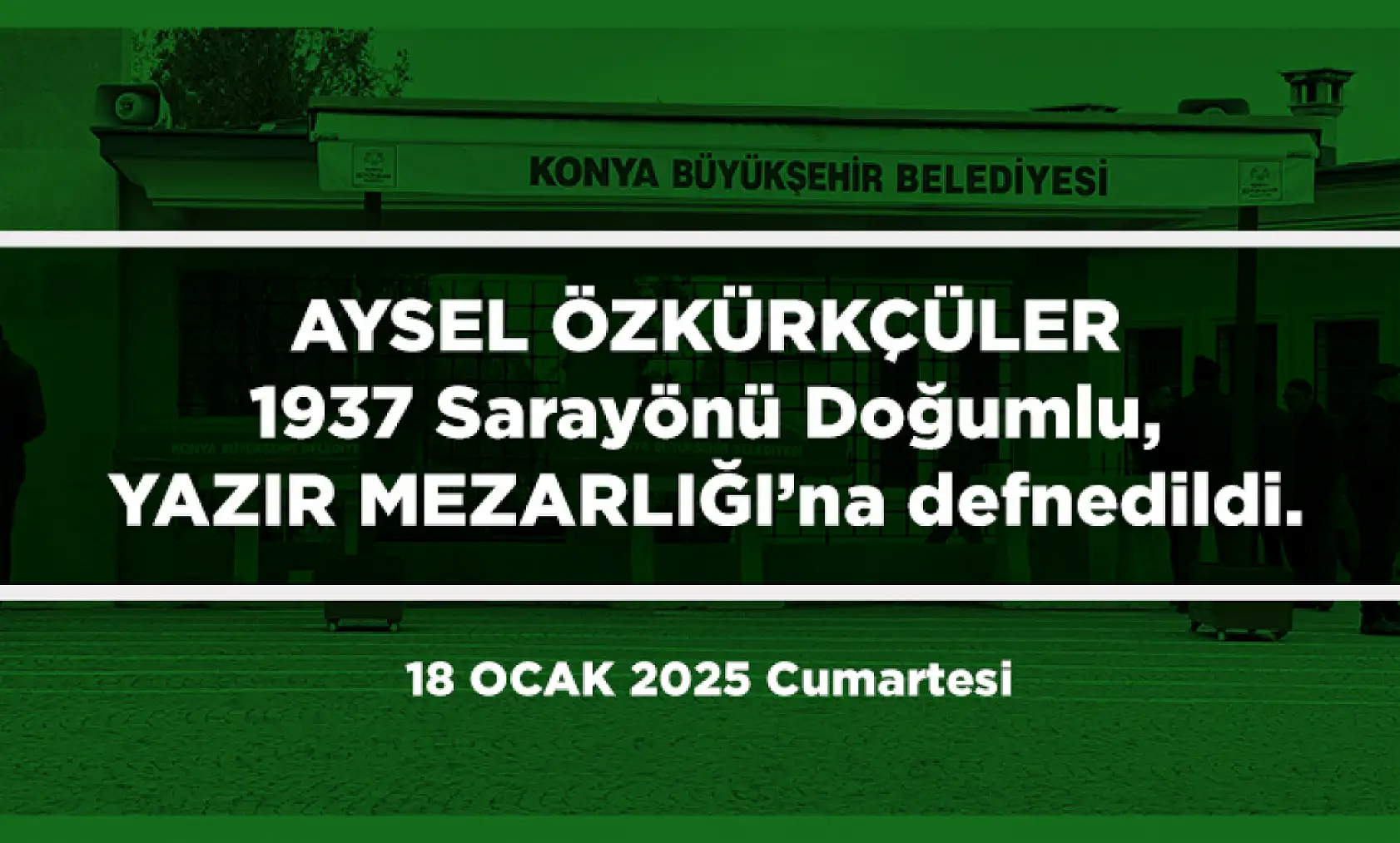 Konya'da Bugün 20 Kişi Toprağa Verildi