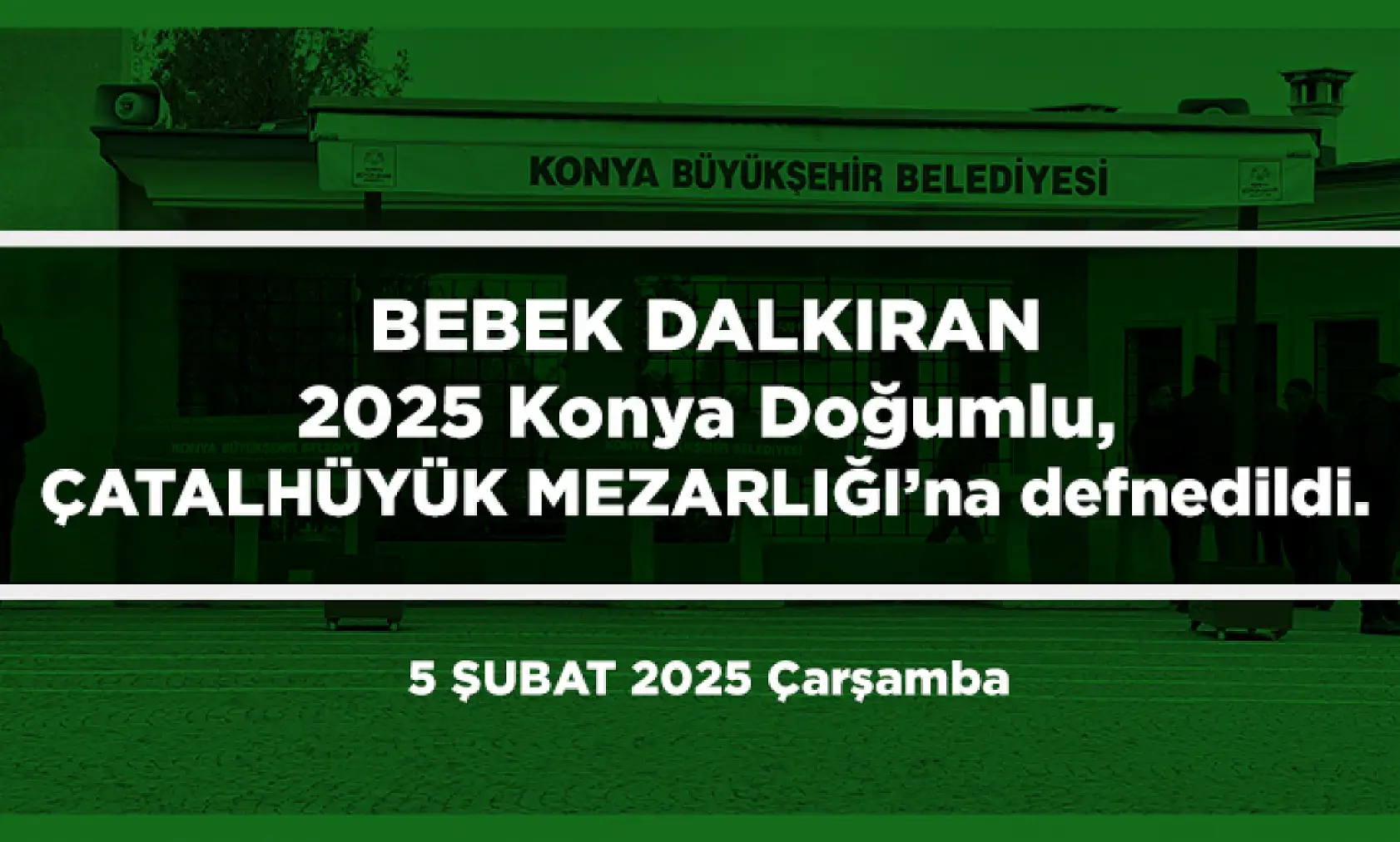 Konya'da Bugün 21 Kişi Toprağa Verildi (05 Şubat 2025)