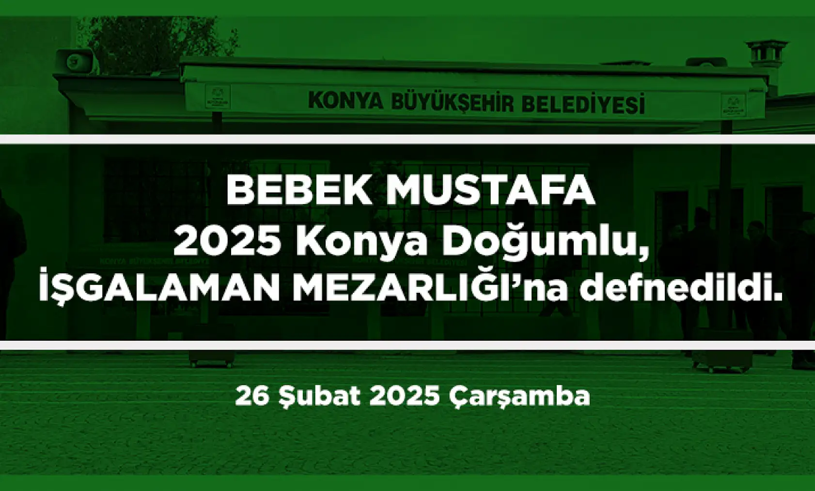Konya'da Bugün 13 Kişi Toprağa Verildi