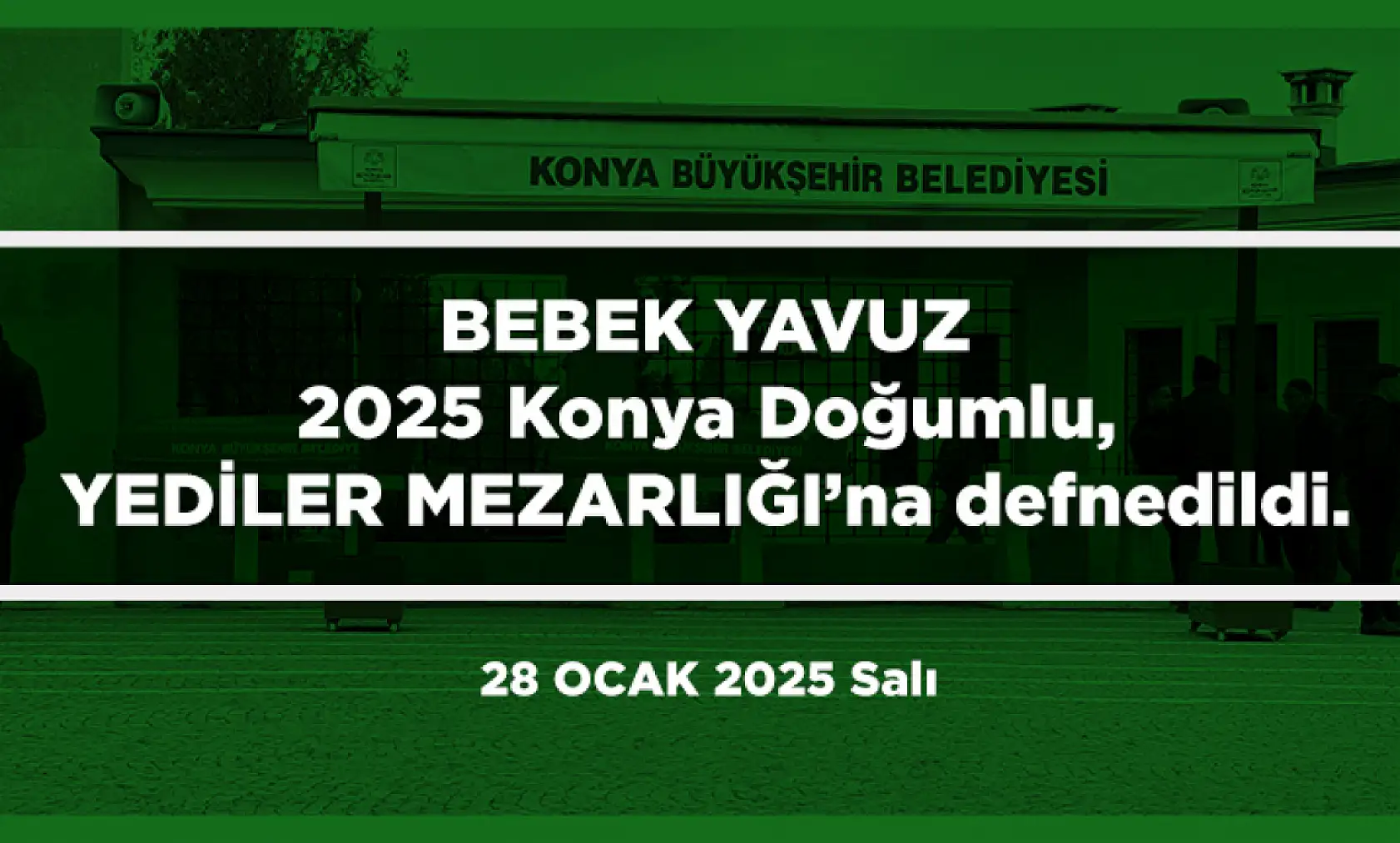 Konya'da Bugün 22 Kişi Toprağa Verildi (28 Ocak 2025)