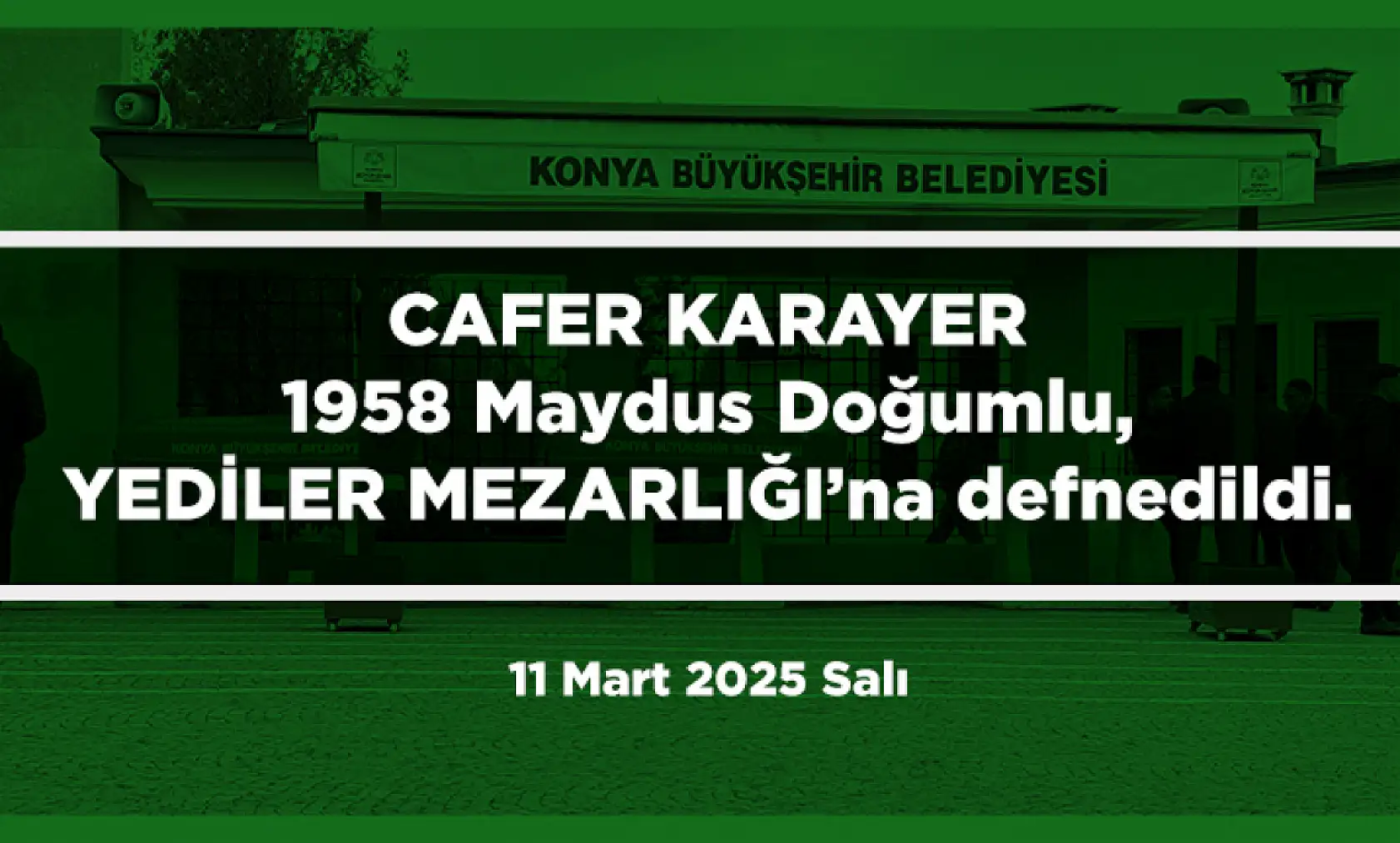 Konya'da Bugün 22 Kişi Toprağa Verildi