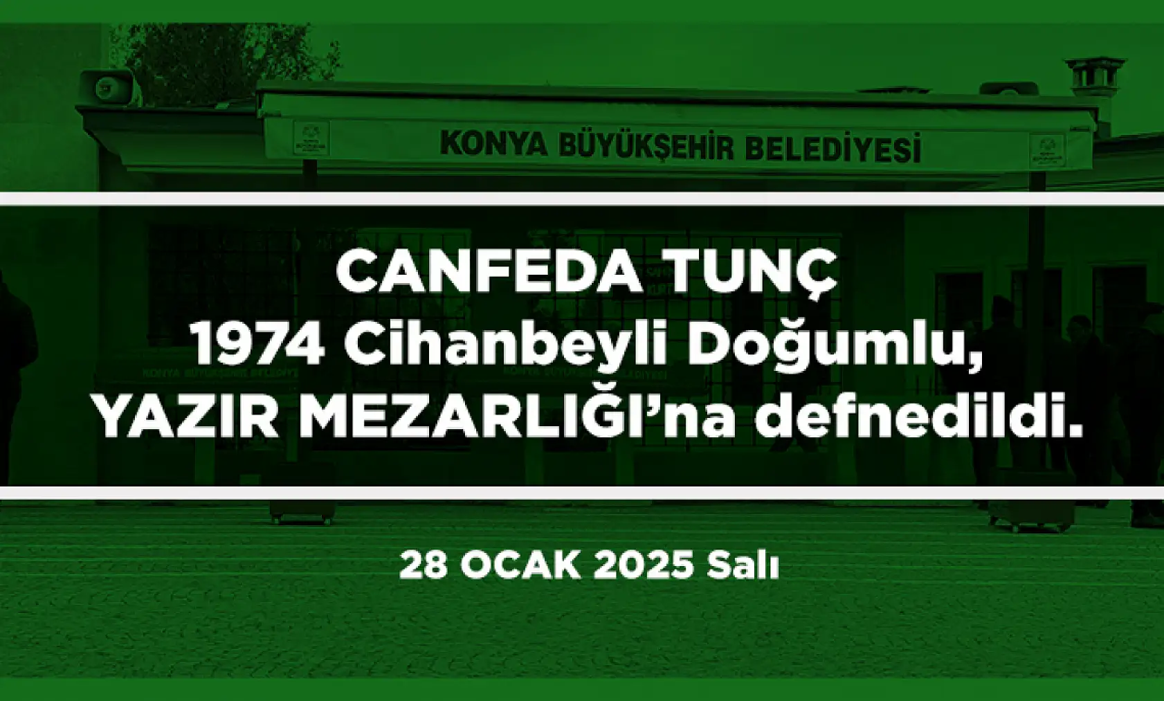 Konya'da Bugün 22 Kişi Toprağa Verildi (28 Ocak 2025)