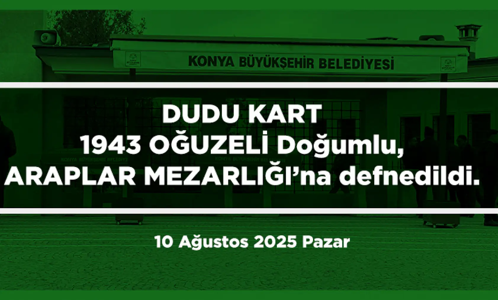 Konya'da Bugün 15 Kişi Toprağa Verildi
