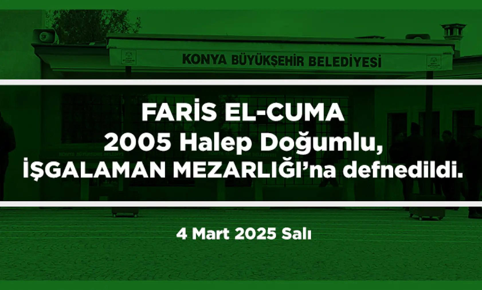 Konya'da Bugün 11 Kişi Son Yolculuğuna Uğurlandı (4 Mart 2025)
