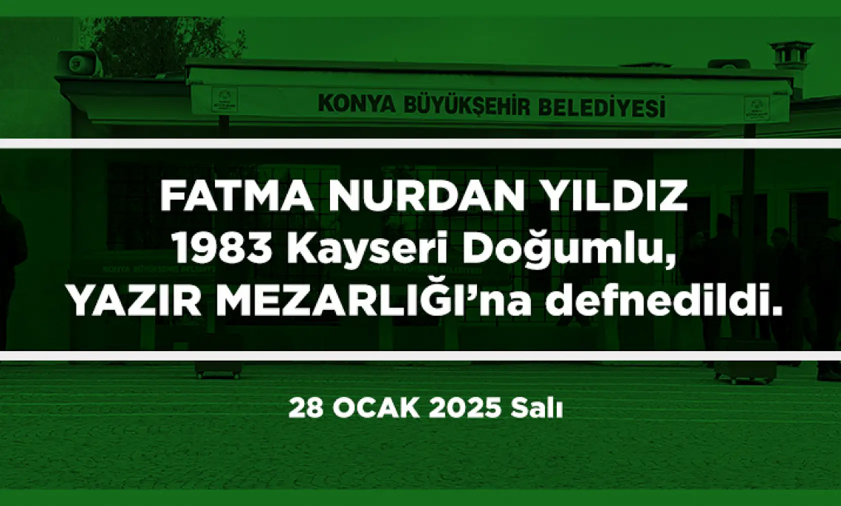 Konya'da Bugün 22 Kişi Toprağa Verildi (28 Ocak 2025)