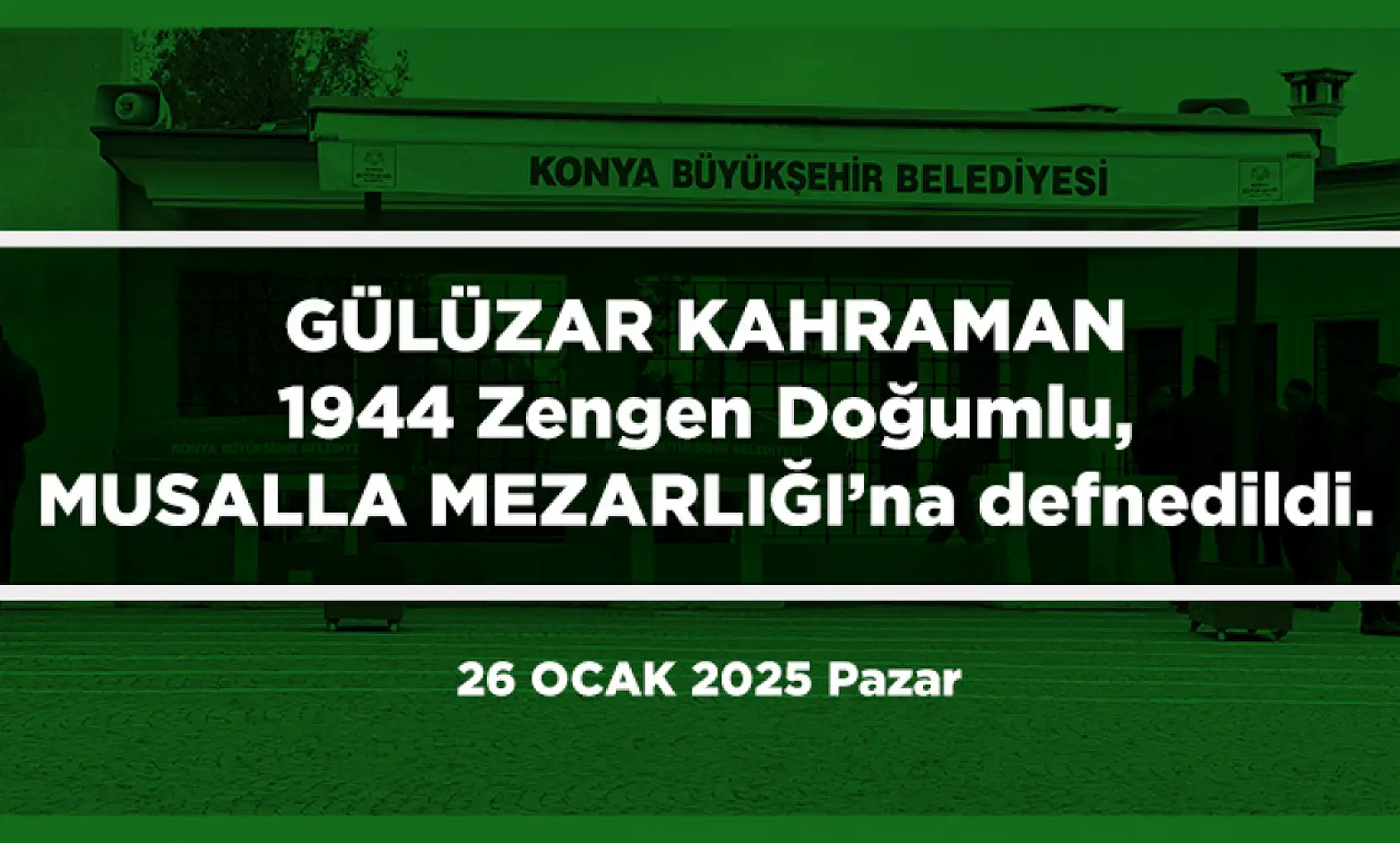Konya'da Bugün Vefat Edenler (26 Ocak 2025)