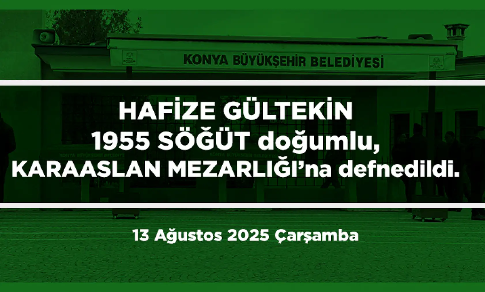 Konya'da Bugün 12 Kişi Toprağa Verildi