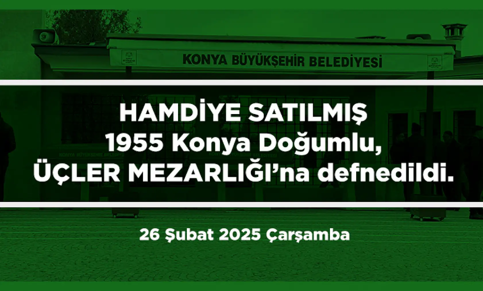 Konya'da Bugün 13 Kişi Toprağa Verildi