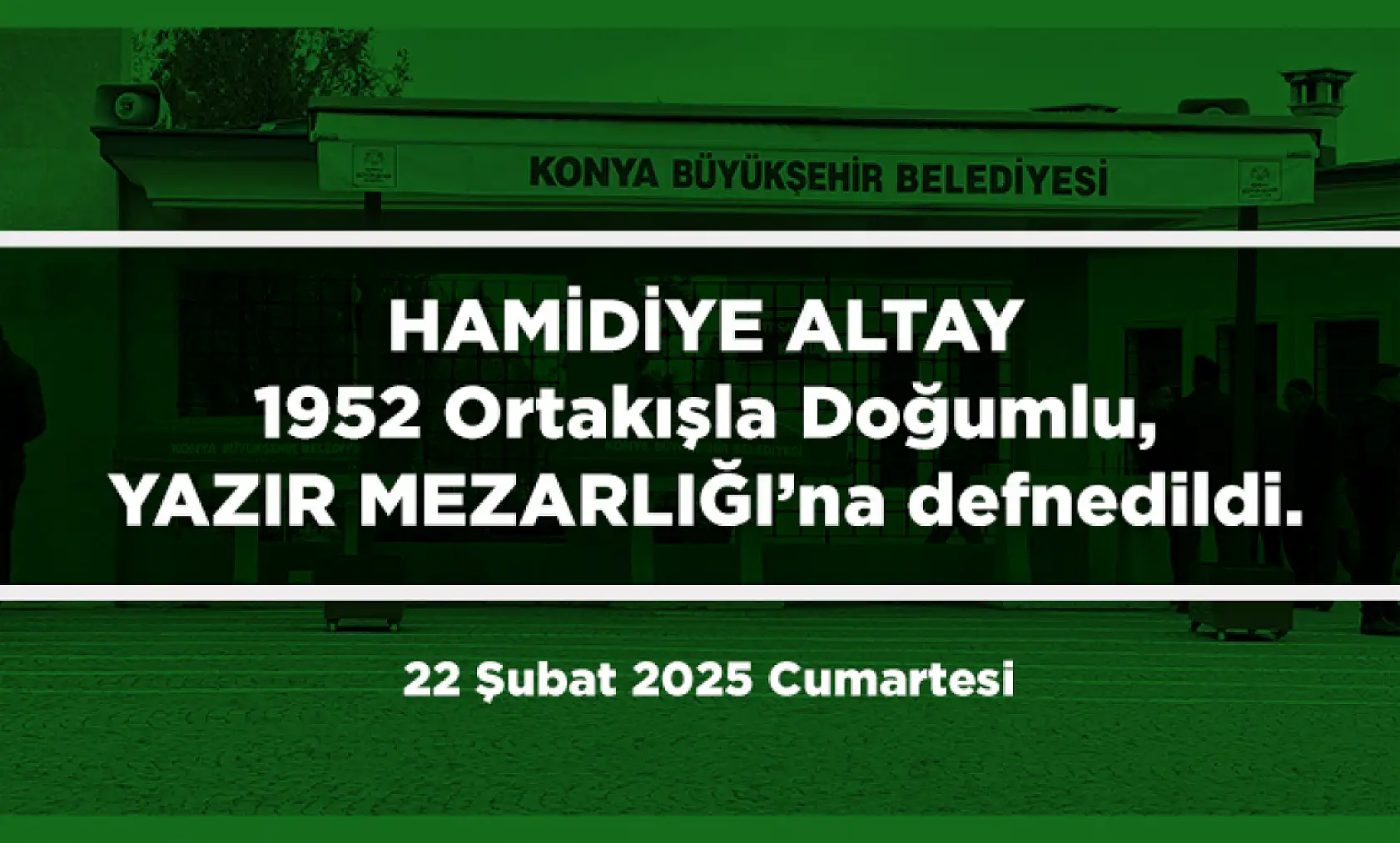 Konya'da Bugün 22 Kişi Toprağa Verildi