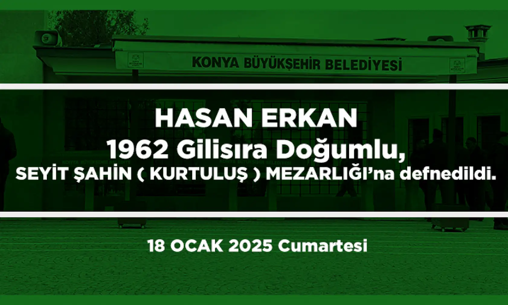 Konya'da Bugün 20 Kişi Toprağa Verildi