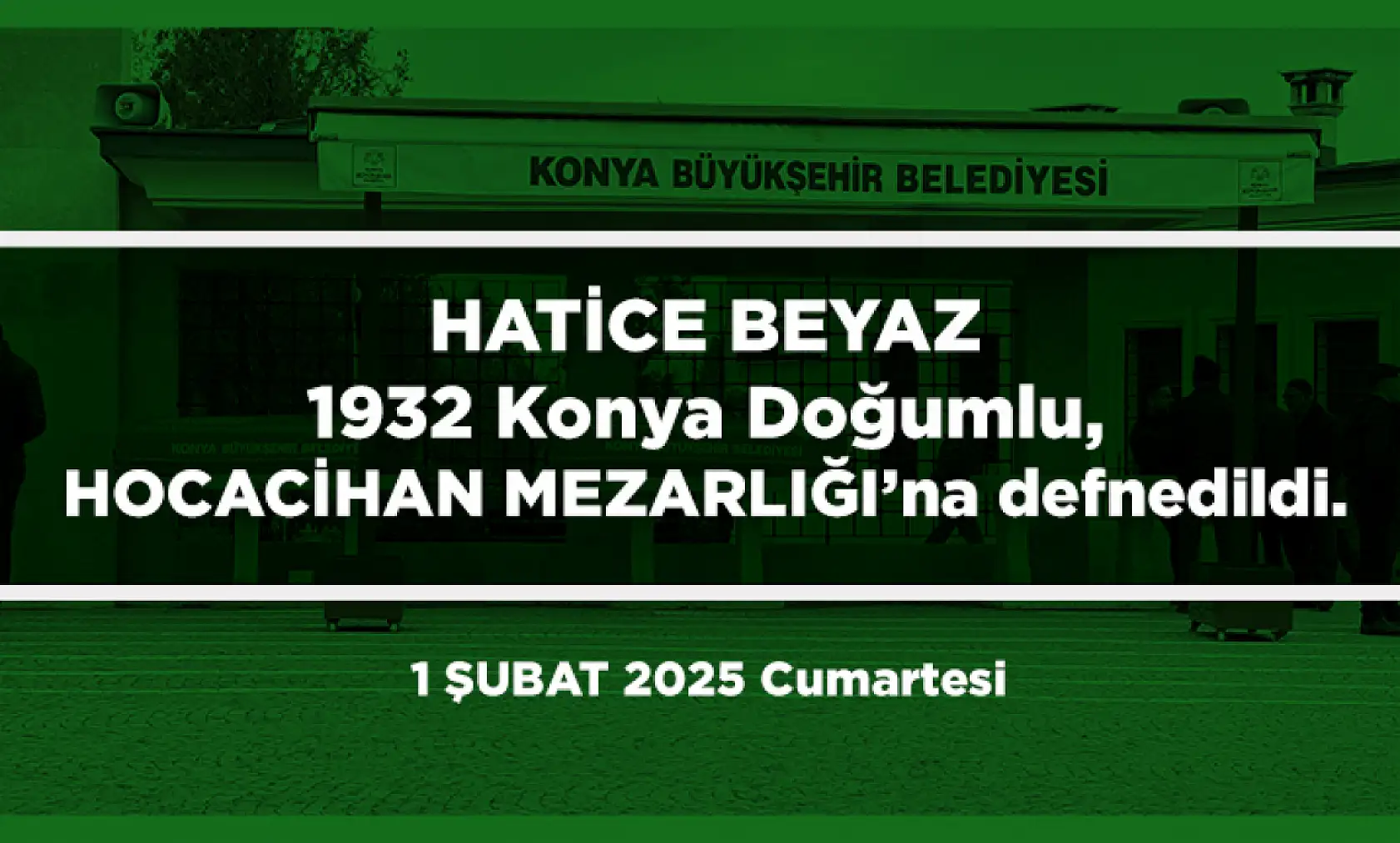 Konya'da Bugün 15 Kişi Toprağa Verildi (01 Şubat 2025)