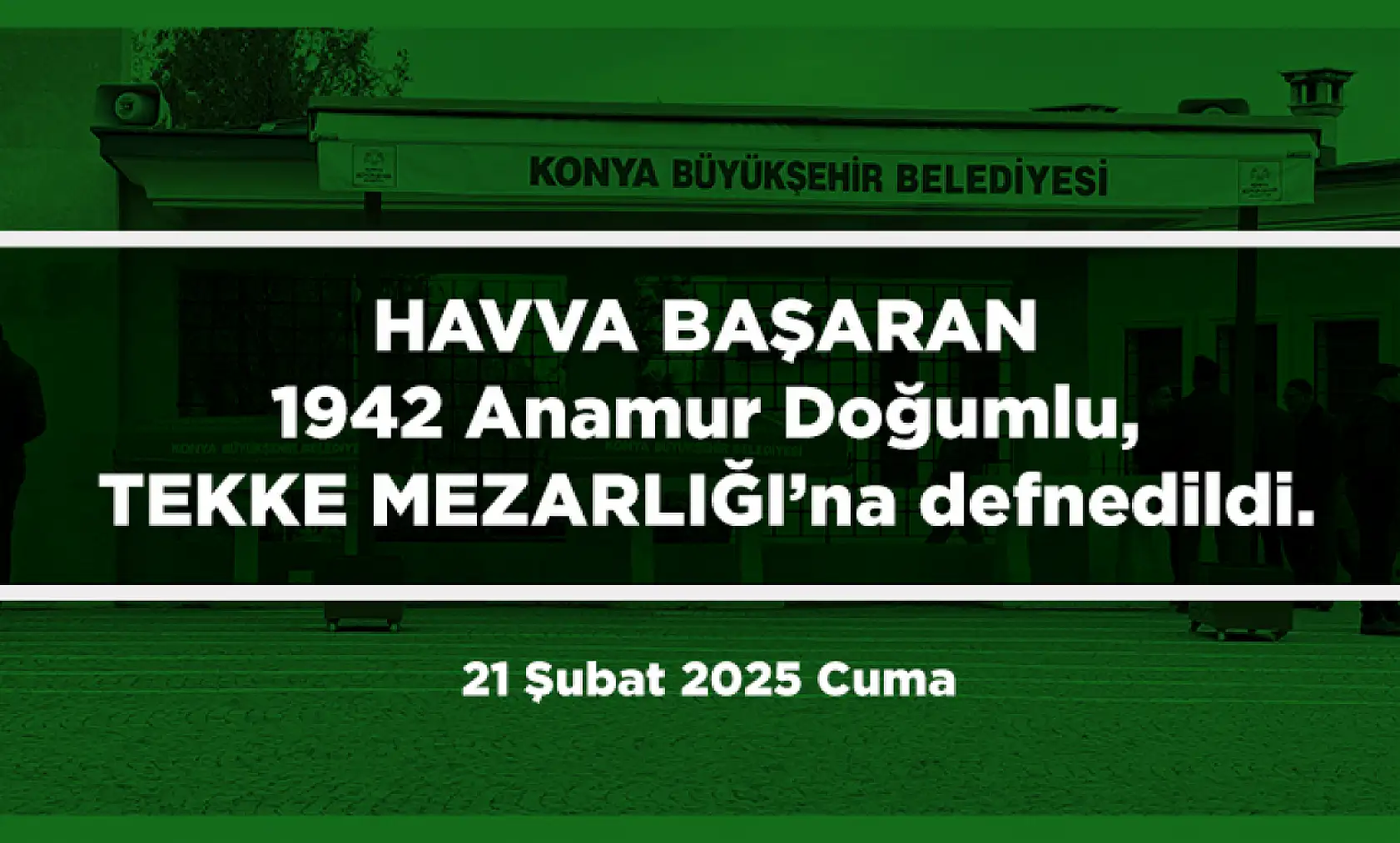 Konya'da Bugün 15 Kişi Toprağa Verildi