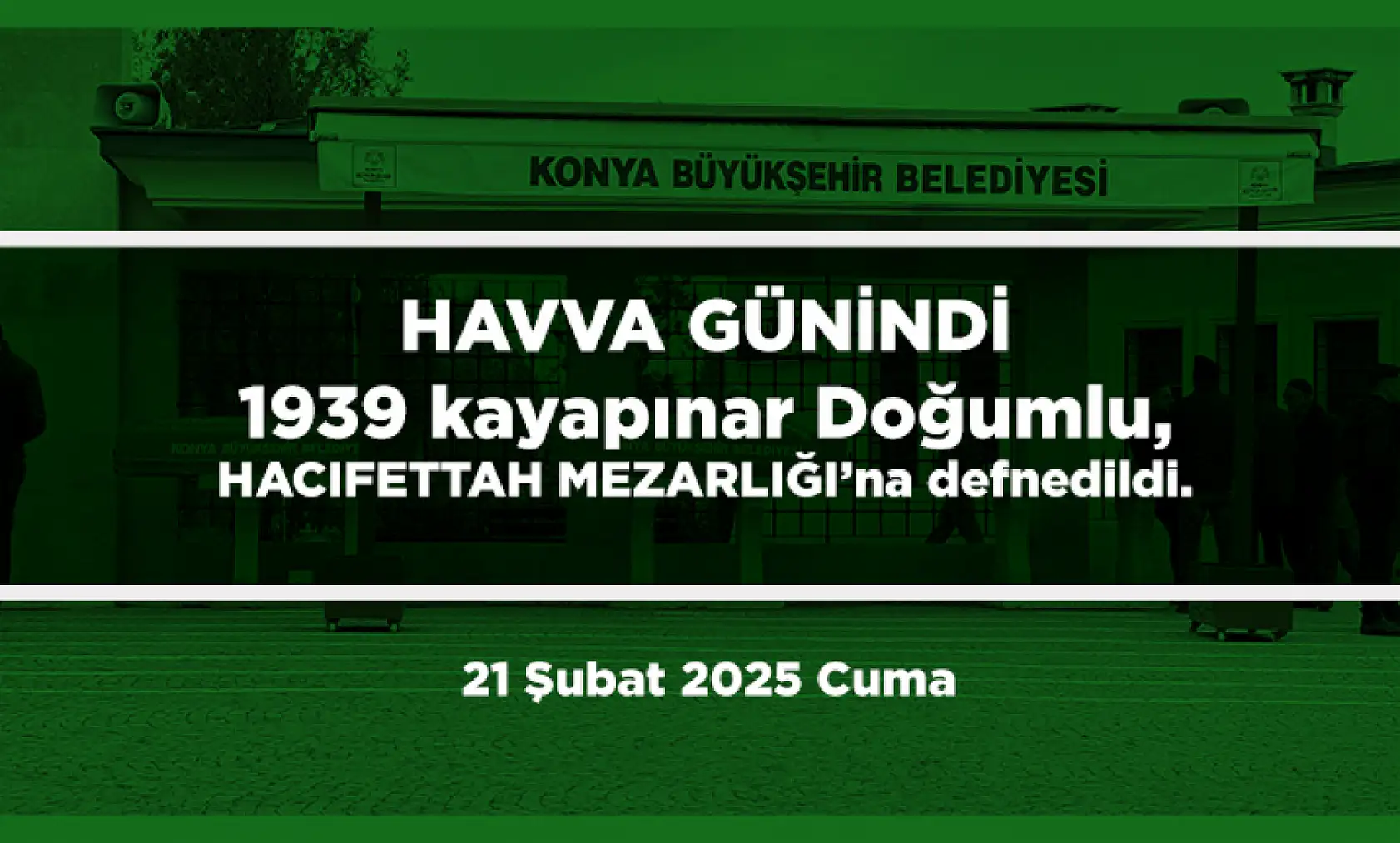 Konya'da Bugün 15 Kişi Toprağa Verildi