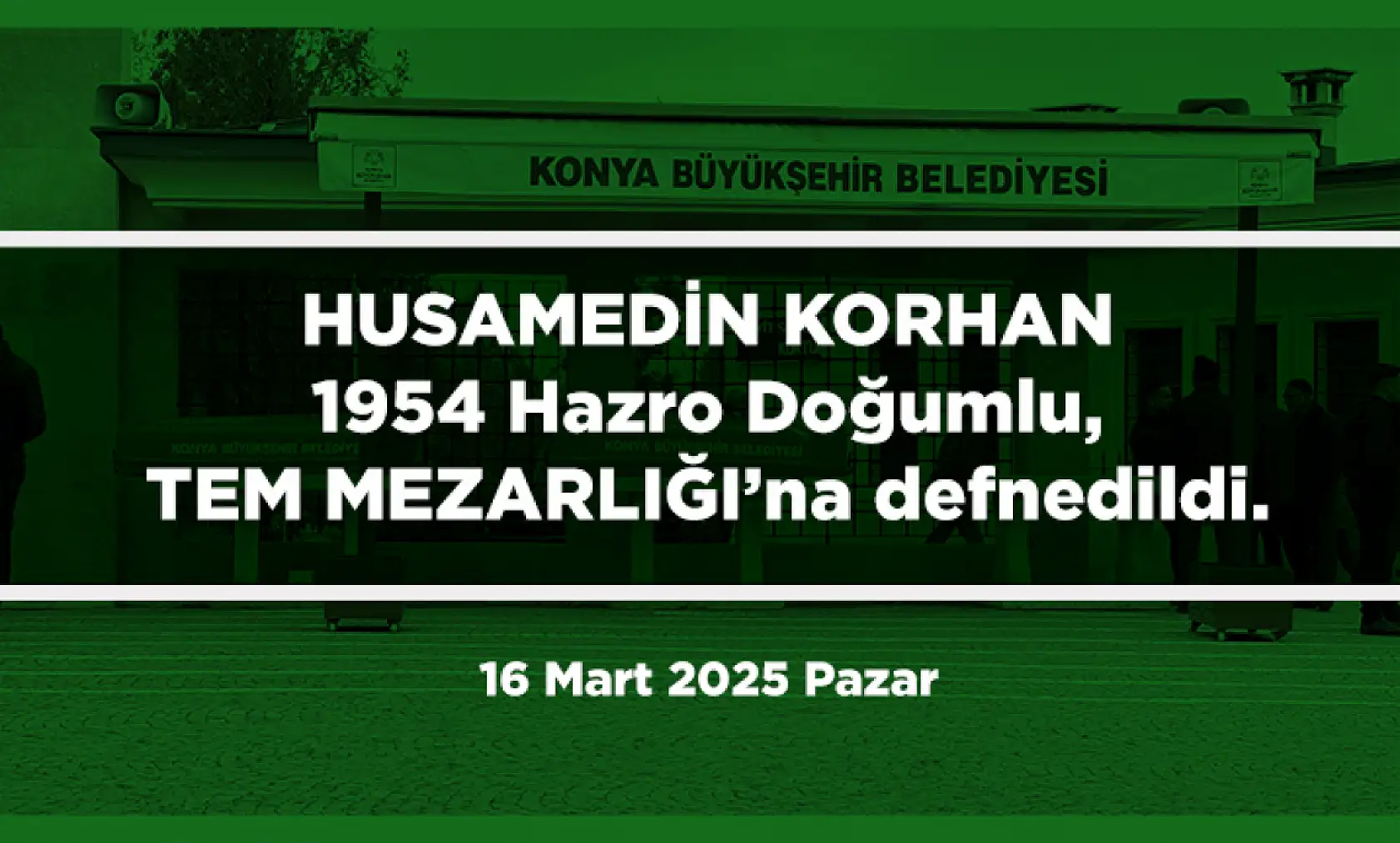 Konya'da Bugün 12 Kişi Toprağa Verildi