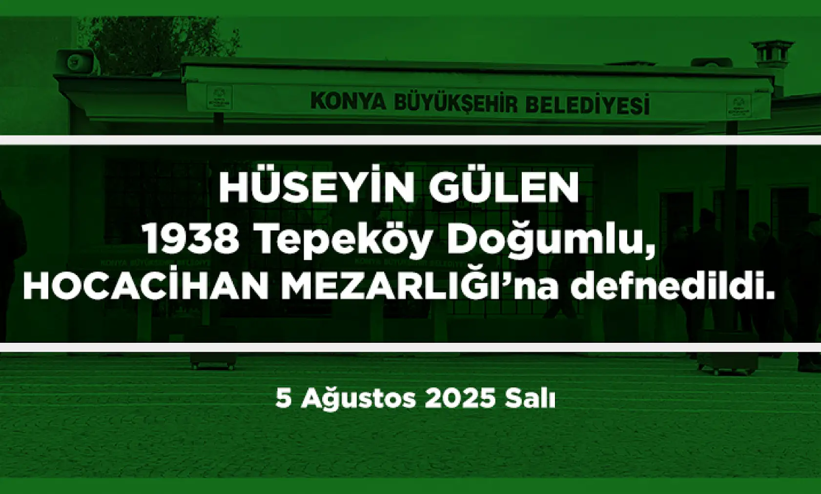 Konya'da Bugün 17 Kişi Toprağa Verildi (05 Ağustos 2025)