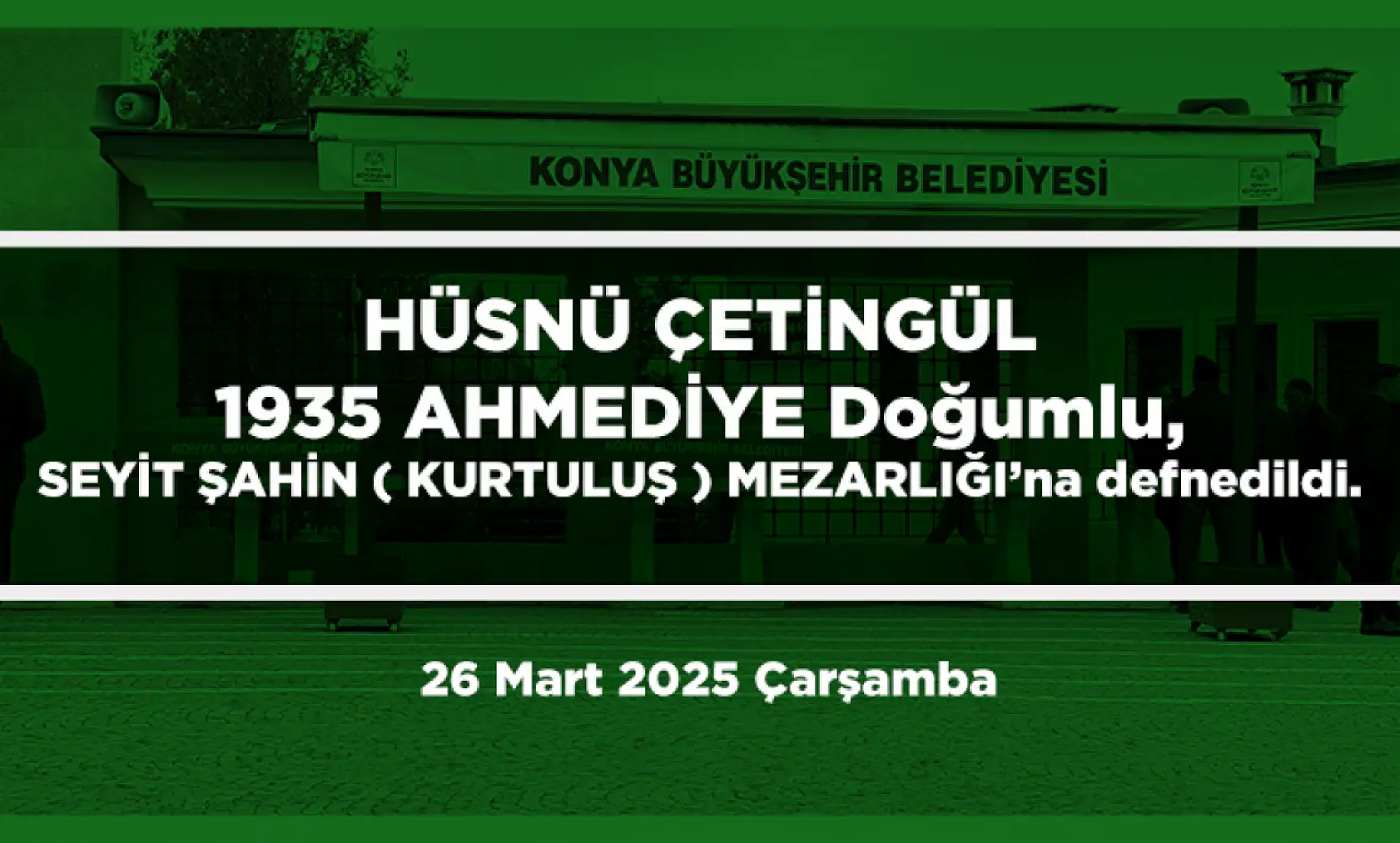 Konya'da Bugün 20 Kişi Toprağa Verildi