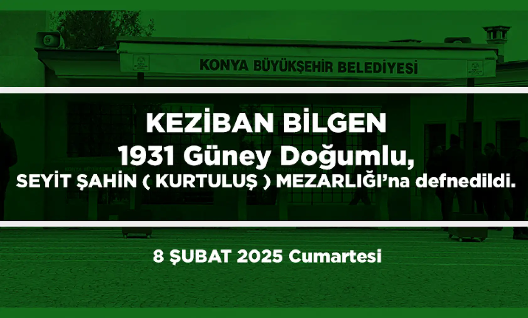 Konya'da Bugün 13 Kişi Toprağa Verildi (08 Şubat 2025)