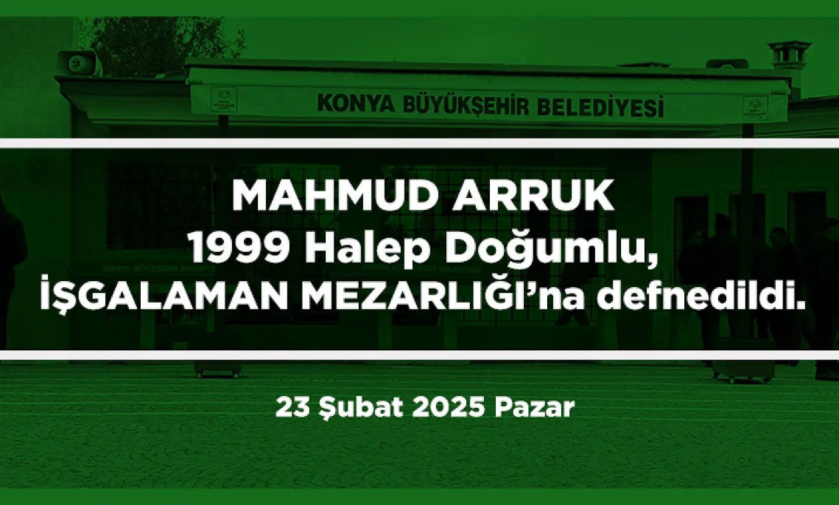 Konya'da 23 Şubat 2025 Tarihinde Vefat Edenler
