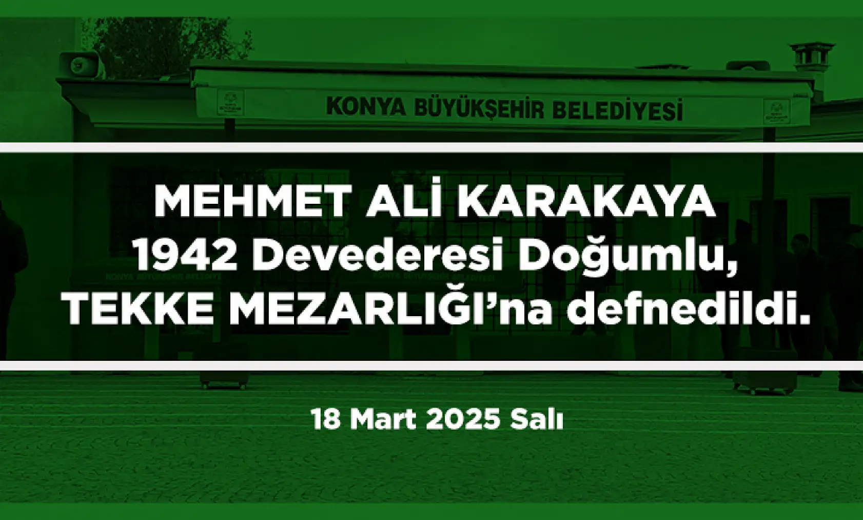 Konya'da Bugün 19 Kişi Toprağa Verildi (18 mart 2025)