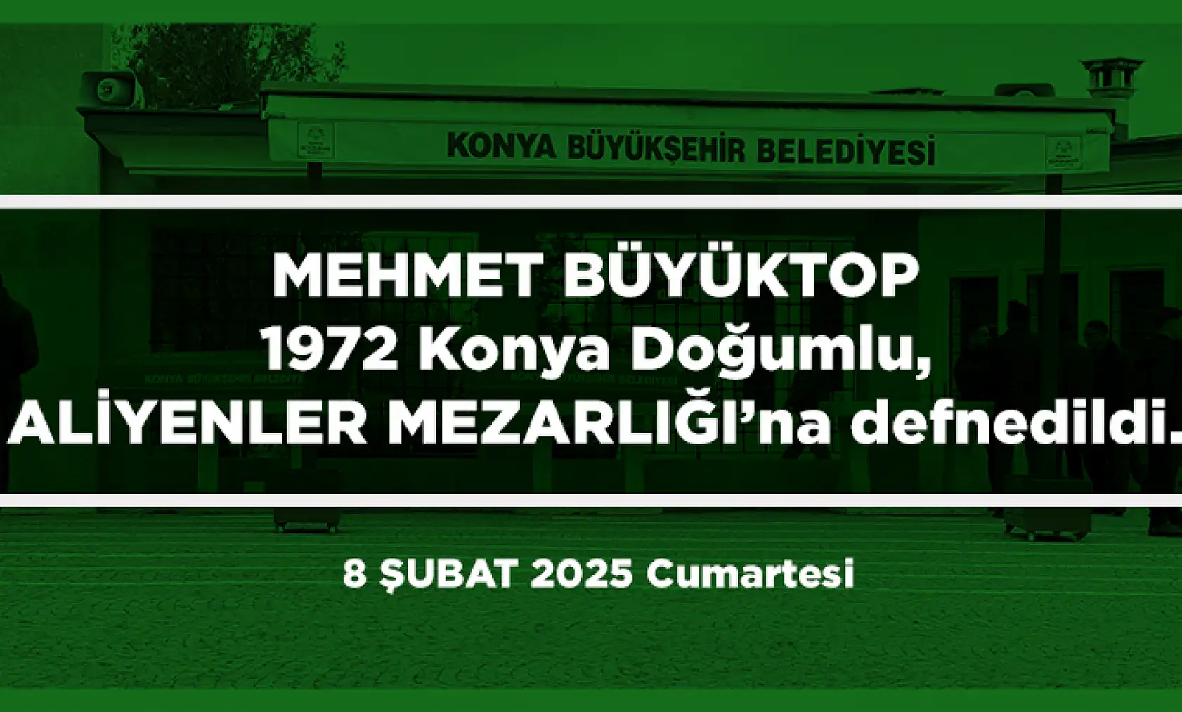 Konya'da Bugün 13 Kişi Toprağa Verildi (08 Şubat 2025)