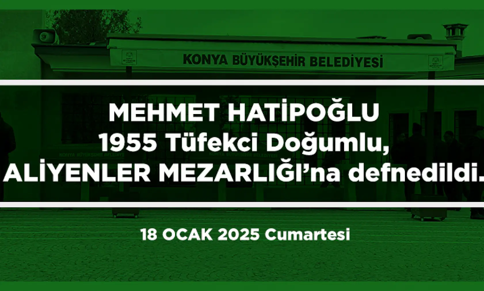 Konya'da Bugün 20 Kişi Toprağa Verildi