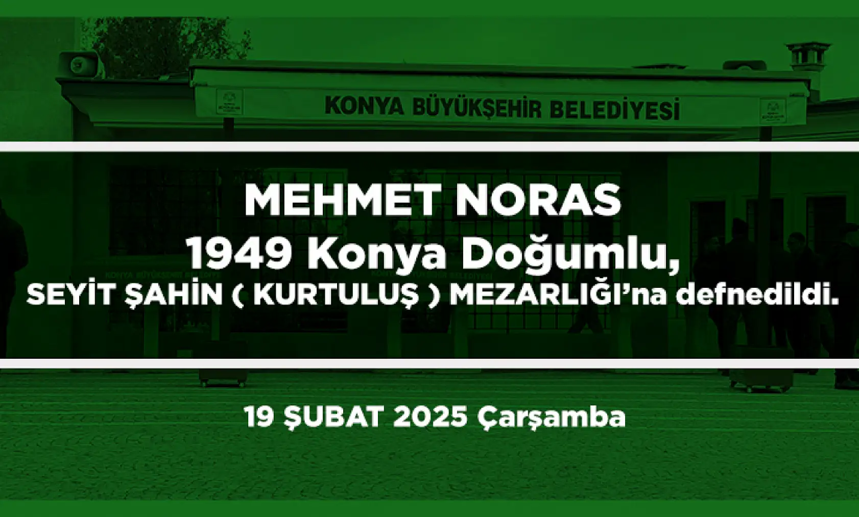 Konya'da Bugün 13 Kişi Toprağa Verildi