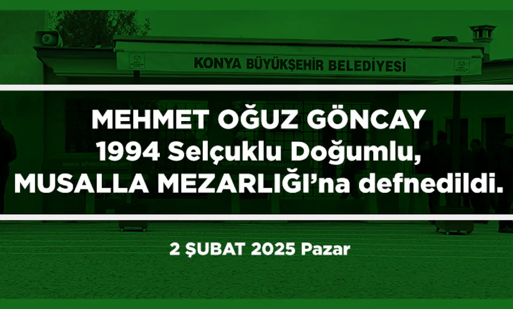 Konya'da Bugün 10 Kişi Toprağa Verildi (02 Şubat 2025)