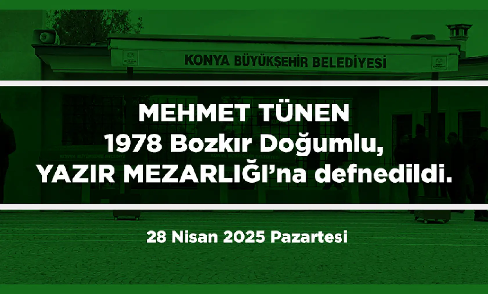 Konya'da Bugün 20 Kişi Toprağa Verildi