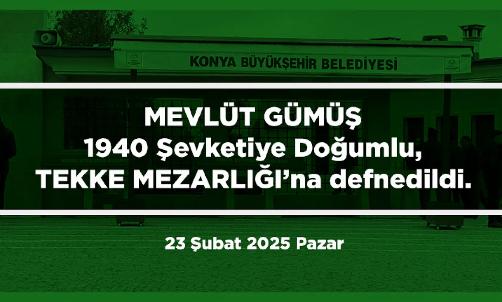 Konya'da 23 Şubat 2025 Tarihinde Vefat Edenler