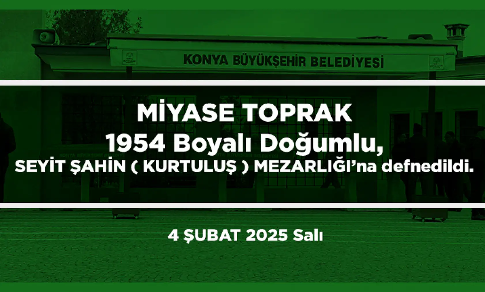 Konya'da Bugün 23 Kişi Toprağa Verildi (04 Şubat 2025)