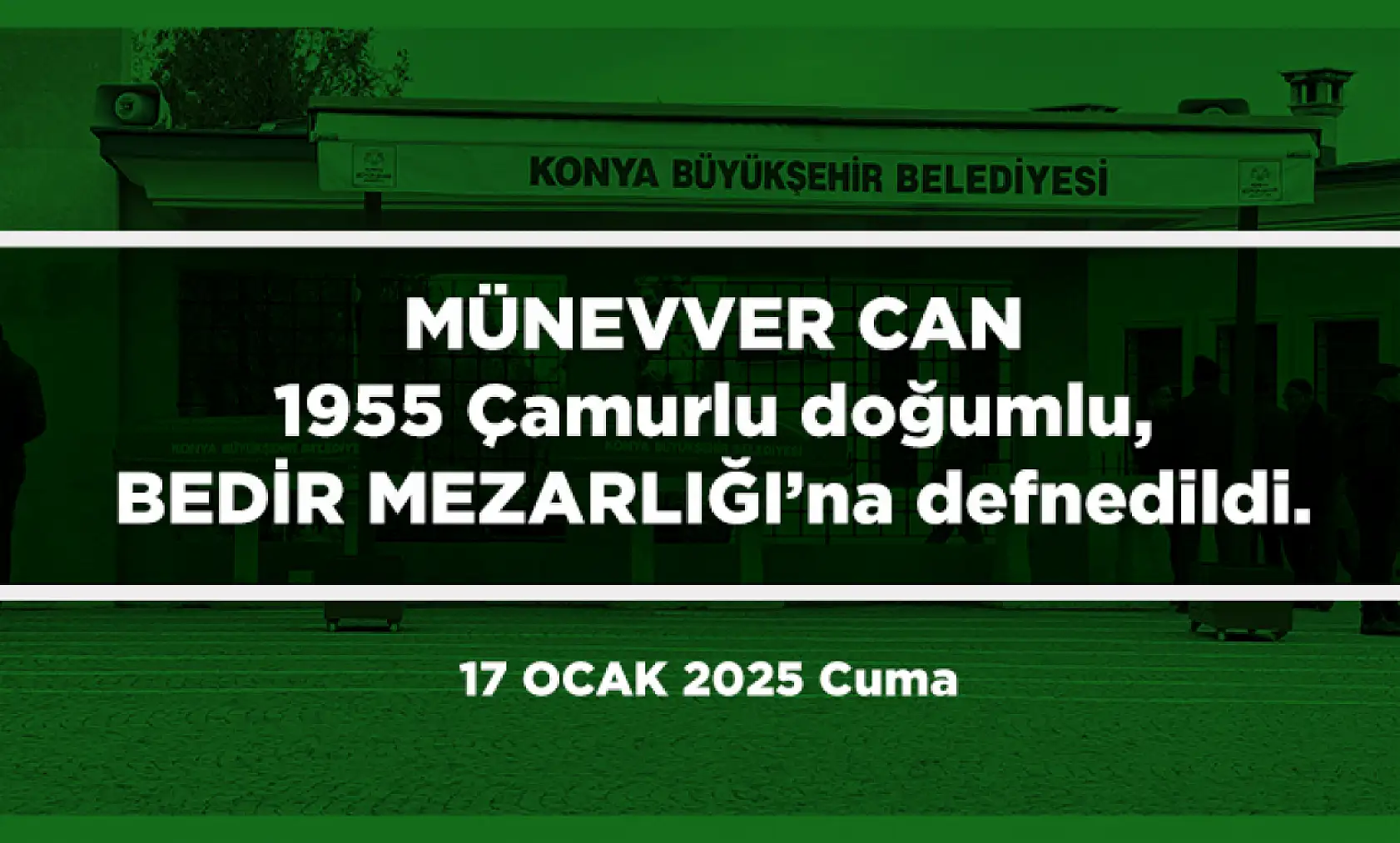 Konya'da Bugün 13 Kişi Toprağa Verildi
